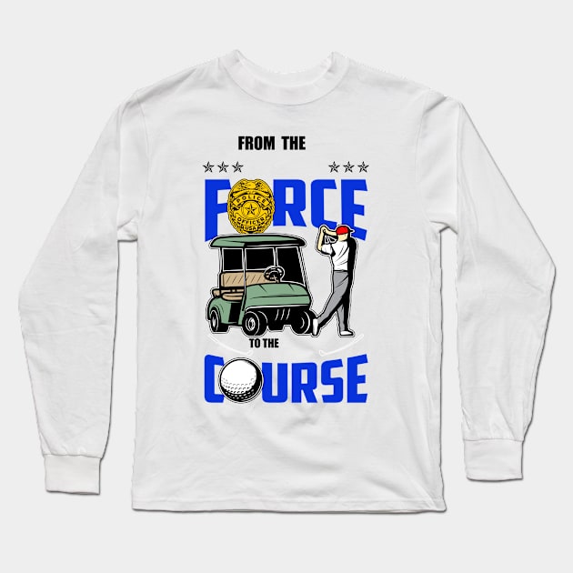 From the force to the course Long Sleeve T-Shirt by BishBashBosh